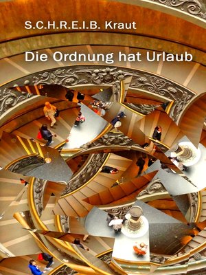 cover image of Die Ordnung hat Urlaub